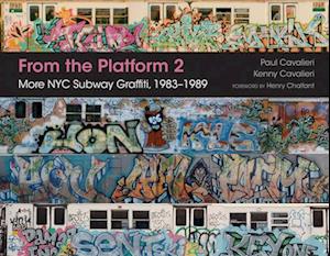 From the Platform 2: More NYC Subway Graffiti, 1983-1989