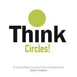 Think Circles!