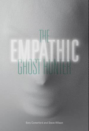 The Empathic Ghost Hunter