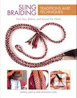 Sling Braiding Traditions and Techniques