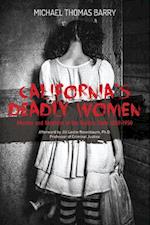 California's Deadly Women