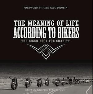 The Meaning of Life According to Bikers