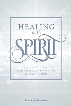 Healing with Spirit