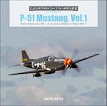 P51 Mustang, Vol.1: North American's Mk. I, A, B and C Models in World War II