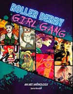 Roller Derby / Girl Gang