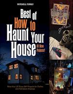 Best of How to Haunt Your House