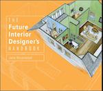 The Future Interior Designer's Handbook