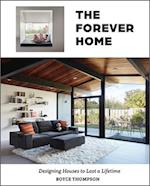 Forever Home: Designing Houses to Last a Lifetime