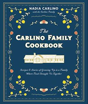 The Carlino Family Cookbook