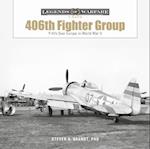 406th Fighter Group: P-47s over Europe in World War II