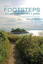 In My Footsteps: A Cape Cod Traveler's Guide, Second Edition