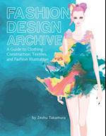 Fashion Design Archive: A Guide to Clothing Construction, Textiles, and Fashion Illustration