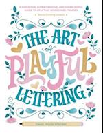 The Art of Playful Lettering
