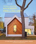 The Well-Designed Accessory Dwelling Unit