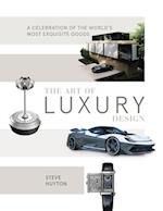 The Art of Luxury Design