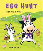 Egg Hunt with Max and Moo (a Lift-The-Flap Book)