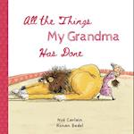 All the Things My Grandma Has Done