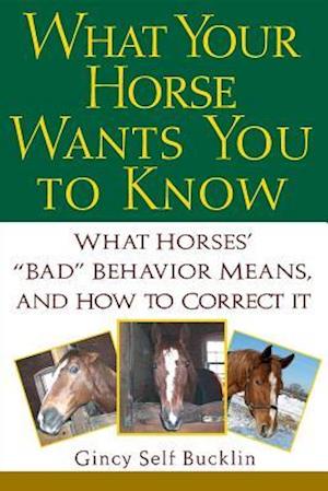 What Your Horse Wants You to Know