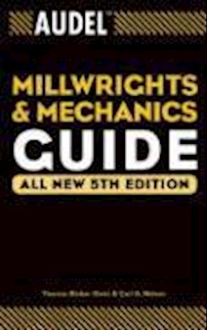 Audel Millwrights and Mechanics Guide – All New 5e