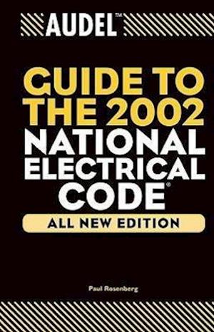 Audel Guide to the 2002 National Electrical Code