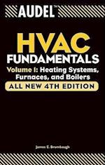 Audel HVAC Fundamentals – Heating Systems, Furnaces and Boilers V 1 4e