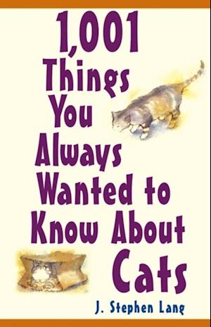 1,001 Things You Always Wanted To Know About Cats