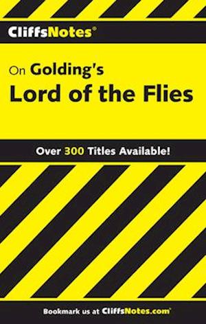 CliffsNotes on Golding's Lord of the Flies