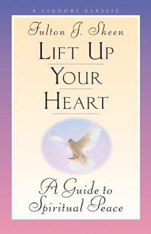 Lift Up Your Heart