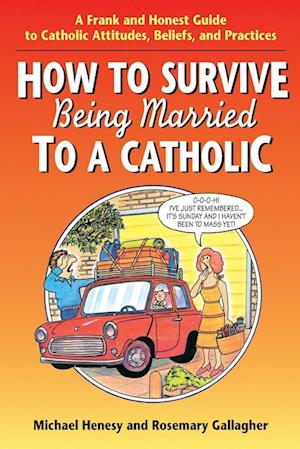 How to Survive Being Married to a Cathol