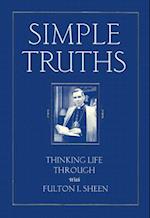 Simple Truths: Thinking Life Through with Fulton J. Sheen 