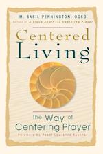 Centered Living: The Way of Centering Prayer 
