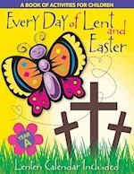 Every Day of Lent