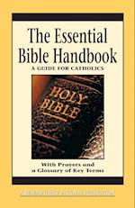 Essential Bible Handbook: A Guide for Catholics 