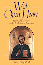 With Open Heart: Spiritual Direction in the Alphonsian Tradition 