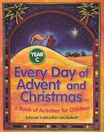 Every Day of Advent and Christmas, Year C