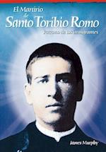 El Martirio de Santo Toribio Romo