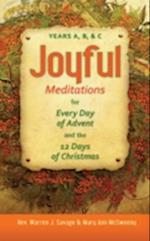 Joyful Meditations for Every Day of Advent and the 12 Days of Christmas