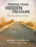 Finding Your Hidden Treasure: The Way of Silent Prayer 