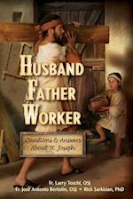 Father, Worker, Husband
