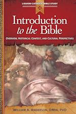 Introduction to the Bible: Overview, Historical Context, and Cultural Perspectives 