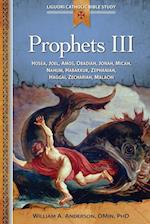 Prophets III: Hosea, Joel, Amos, Obadiah, Jonah, Micah, Nahum, Habakkuk, 
