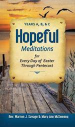 Hopeful Meditations for Every Day of Easter Through Pentecost