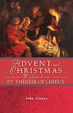 Advent and Christmas Wisdom from St. Thérèse of Lisieux