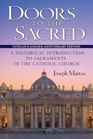 Doors to the Sacred, Vatican II Golden Anniversary Edition