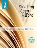 Breaking Open the Word, Year A 