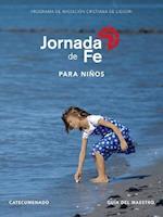 Jornada de Fe Para Niños, Catecumenado, Guía del Maestro