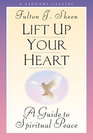 Lift Up Your Heart