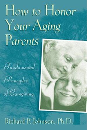 How to Honor Your Aging Parents