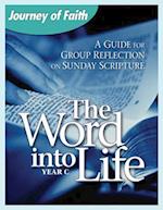 Word Into Life, Year C