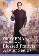 Novena in Honor of Blessed Francis Xavier Seelos